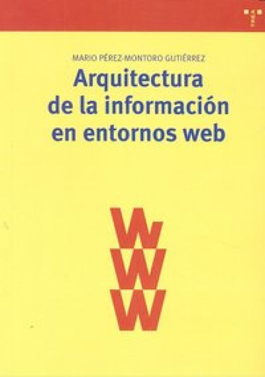 Arquitectura De La Información En Entornos Web Libro