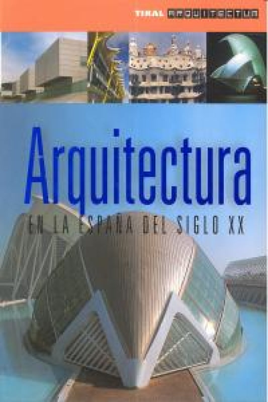 Arquitectura En La España Del Siglo Xx Libro