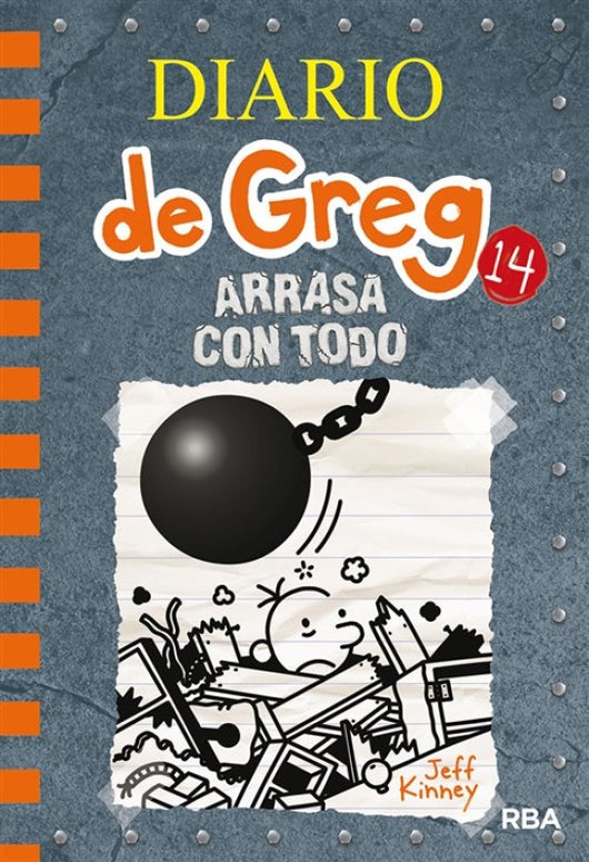 Arrasa Con Todo (Diario De Greg 14) Libro