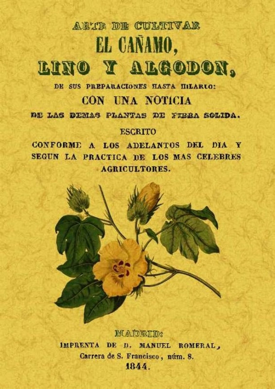 Arte De Cultivar El Cáñamo Lino Y Algodón. Libro