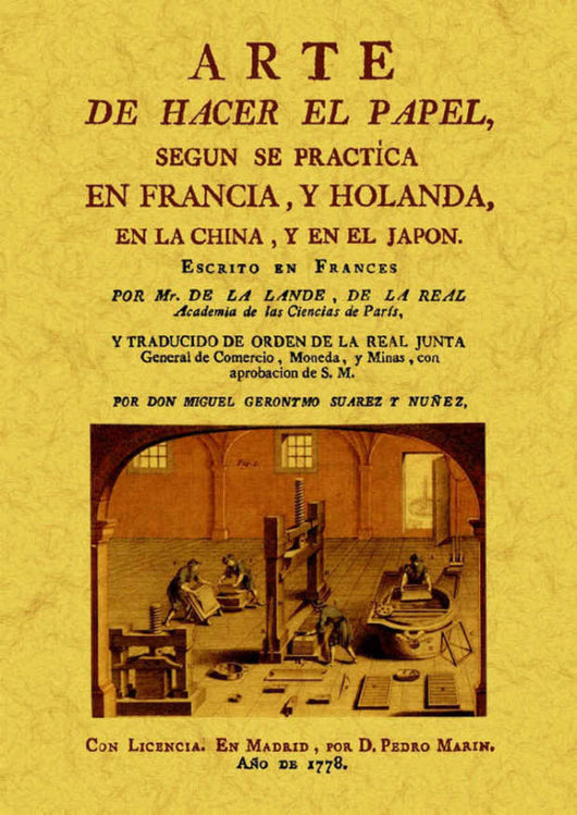 Arte De Hacer El Papel Según Se Practica En Francia Y Holanda Libro