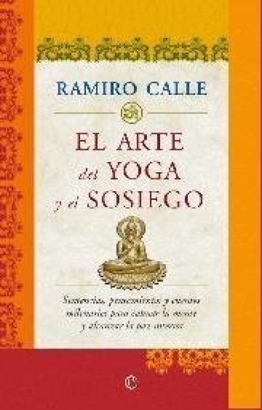 Arte Del Yoga Y El Sosieego Libro