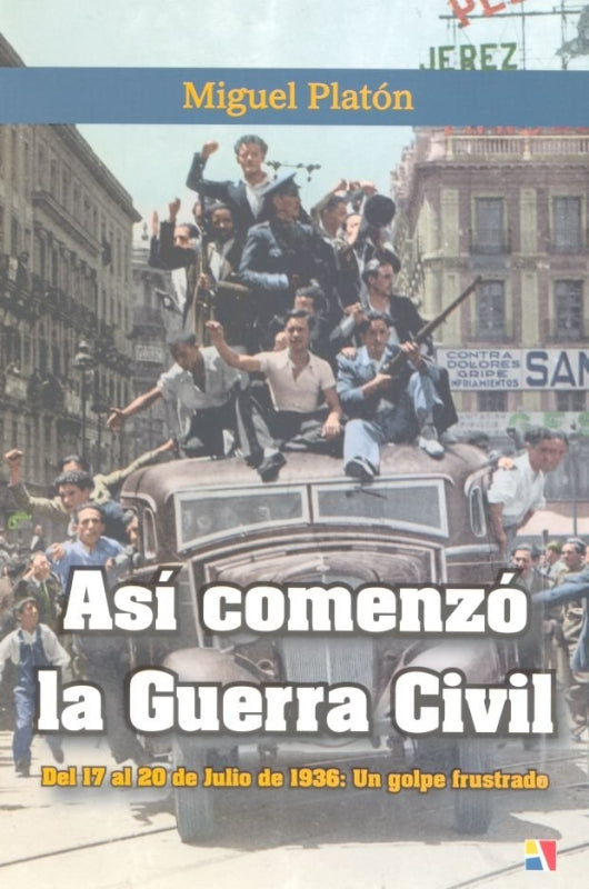 Así Comenzó La Guerra Civil Libro