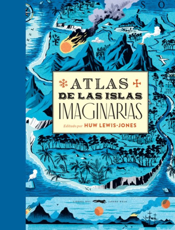 Atlas De Las Islas Imaginarias Libro