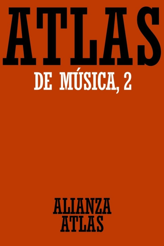 Atlas De Música. 2. Del Barroco Hasta Hoy Libro