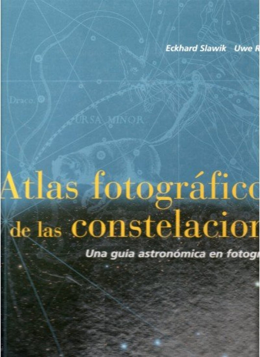 Atlas Fotog. De Las Constelaciones Libro