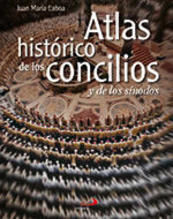 Atlas Histórico De Los Concilios Y Sínodos Libro