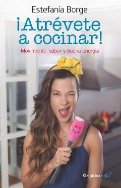 ¡atrévete A Cocinar! Libro