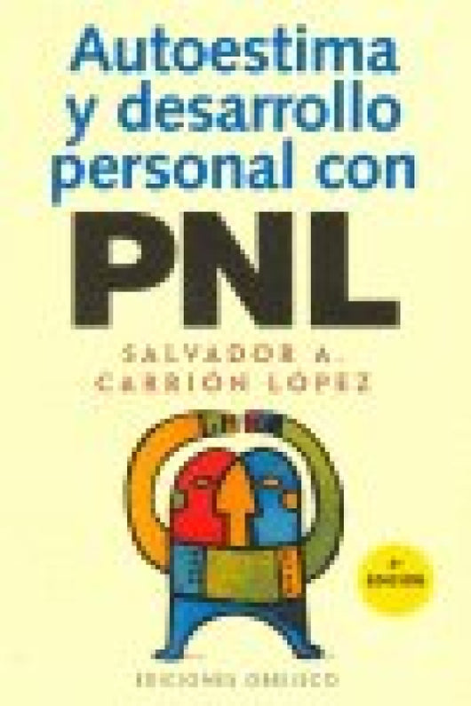 Autoestima Y Desarrollo Personal Con Pnl Libro