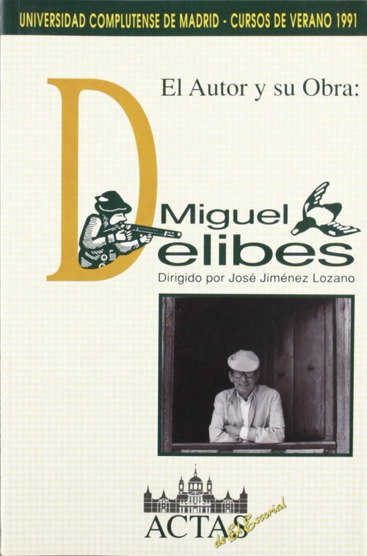 Autor Y Su Obra: Miguel Delibes El Libro