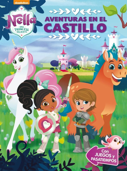 Aventuras En El Castillo (Nella Una Princesa Valiente. Actividades) Libro