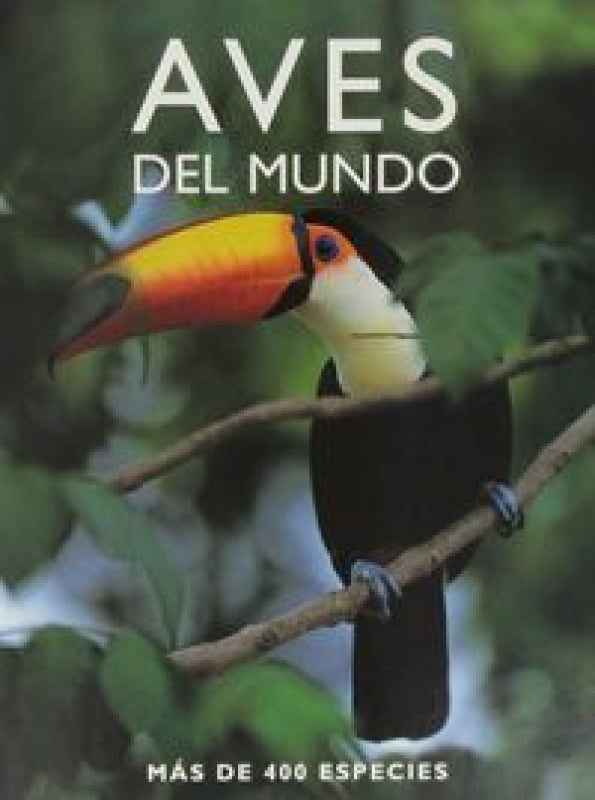 Aves Del Mundo Libro