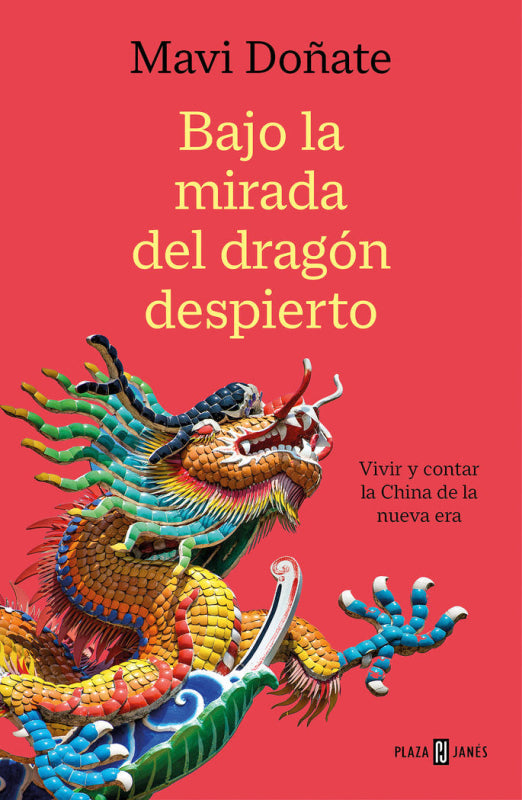 Bajo La Mirada Del Dragon Despierto Libro