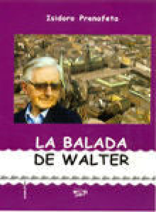 Balada De Walter La Libro