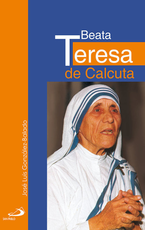 Beata Teresa De Calcuta Libro