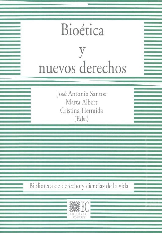 Bioética Y Nuevos Derechos Libro