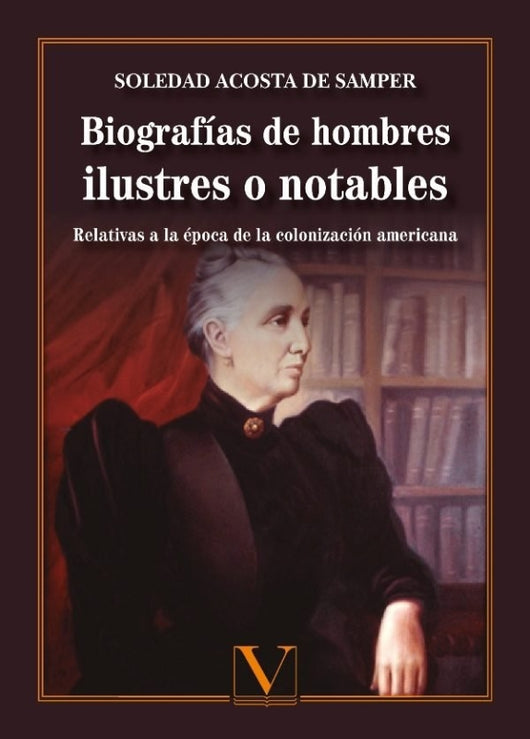 Biografías De Hombres Ilustres O Notables Libro