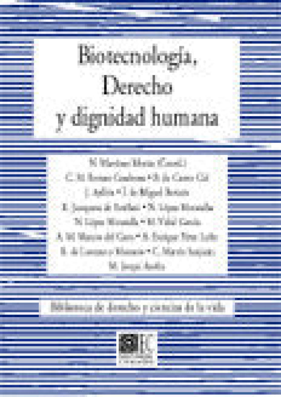 Biotecnologia Derecho Y Dignidad Humana Libro