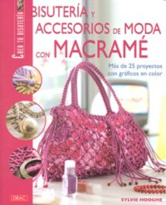 Bisutería Y Accesorios De Moda Con Macramé Libro