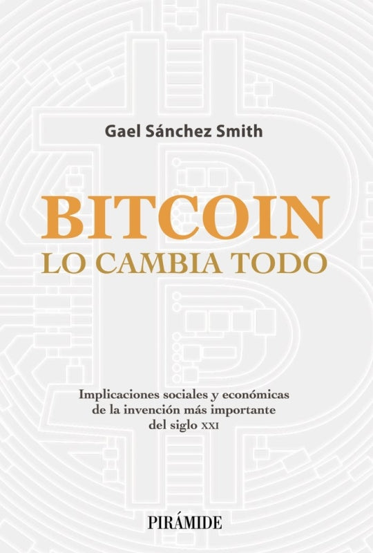 Bitcoin Lo Cambia Todo Libro