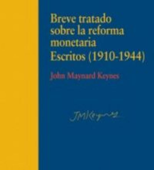 Breve Tratado Sobre La Reforma Monetaria Libro