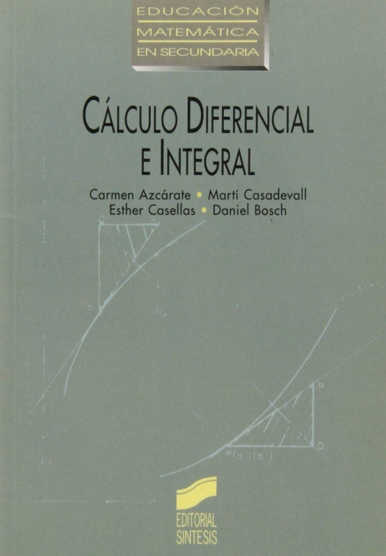 Cálculo Diferencial E Integral Libro