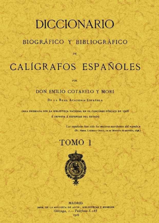 Calígrafos Españoles. Diccionario Biográfico Y Bibliográfico (2 Tomos) Libro