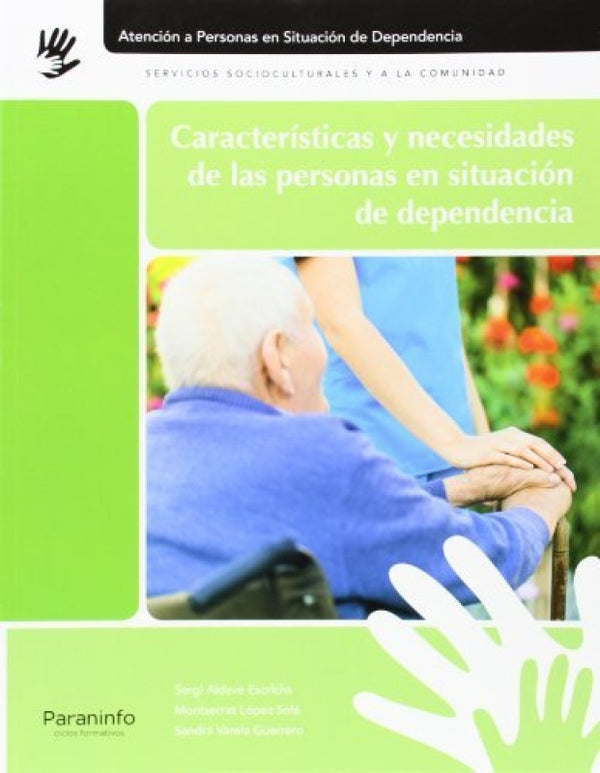 Características Y Necesidades De Las Personas En Situación Dependencia Libro