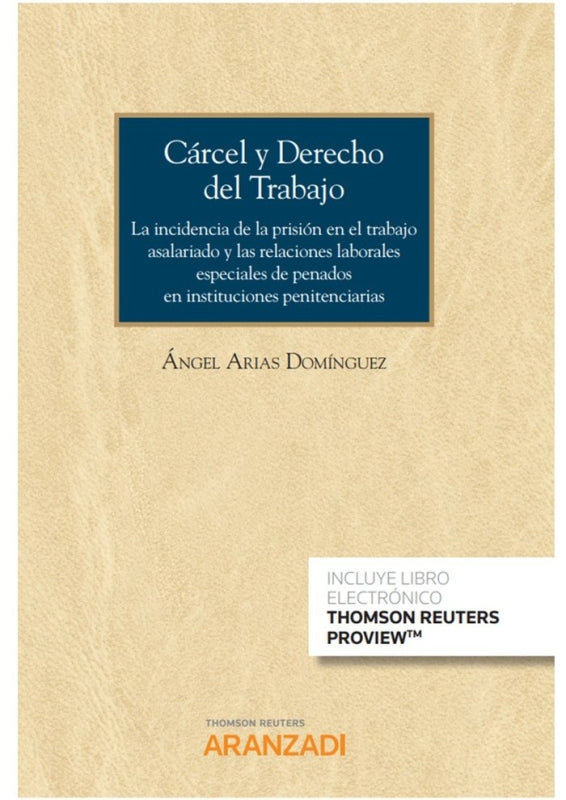 Cárcel Y Derecho Del Trabajo (Papel + E-Book) Libro