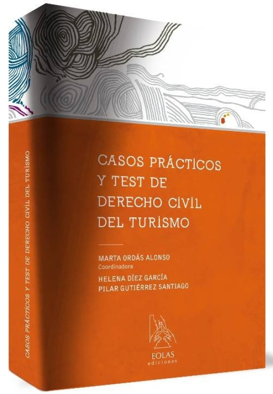 Casos Prácticos Y Test De Derecho Civil Del Turismo Libro