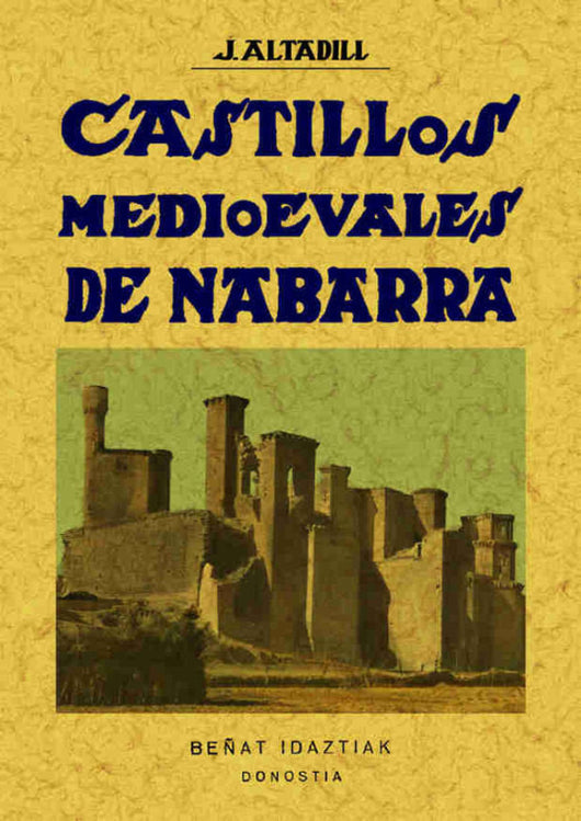 Castillos Medioevales De Navarra Libro