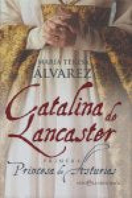 Catalina De Lancaster Libro