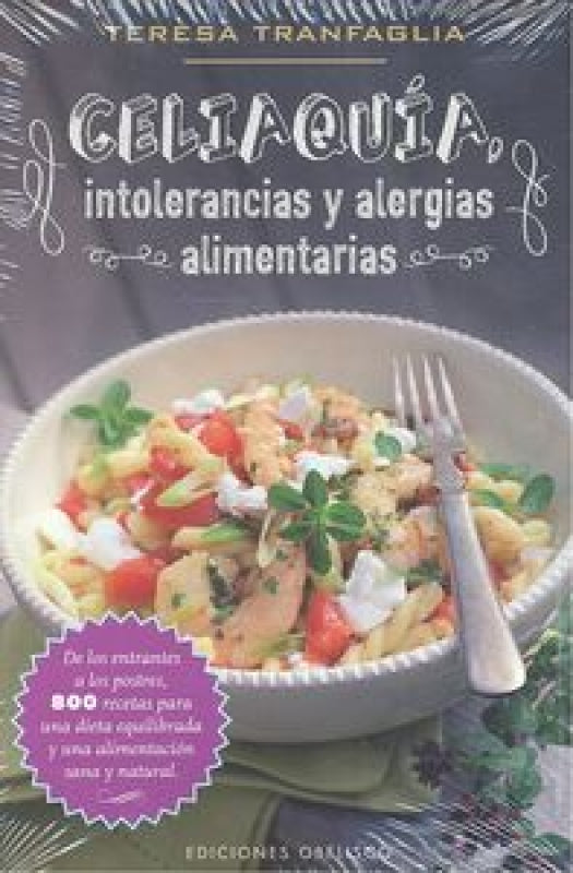 Celiaquía Intolerancia Y Alergias Alimentarias Libro