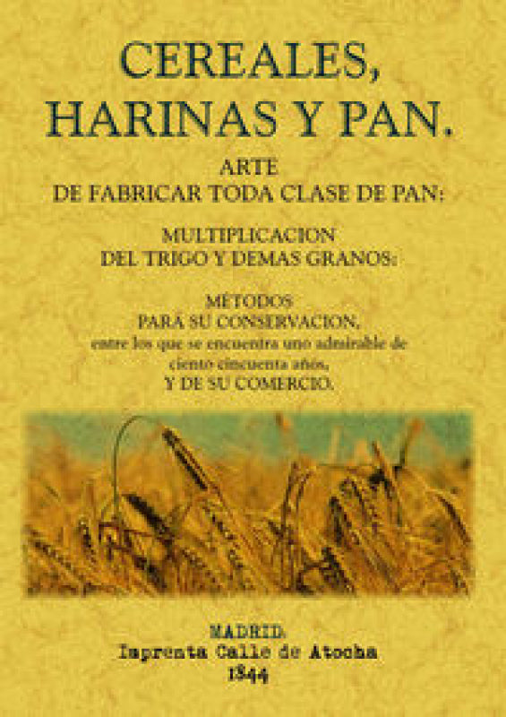 Cereales Harinas Y Pan Libro