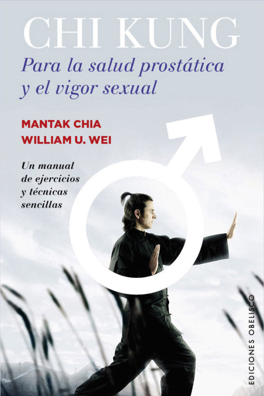 Chi Kung Para La Salud Prostática Y El Vigor Sexual Libro