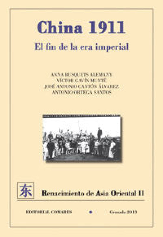 China 1911. El Fin De La Era Imperial. Libro