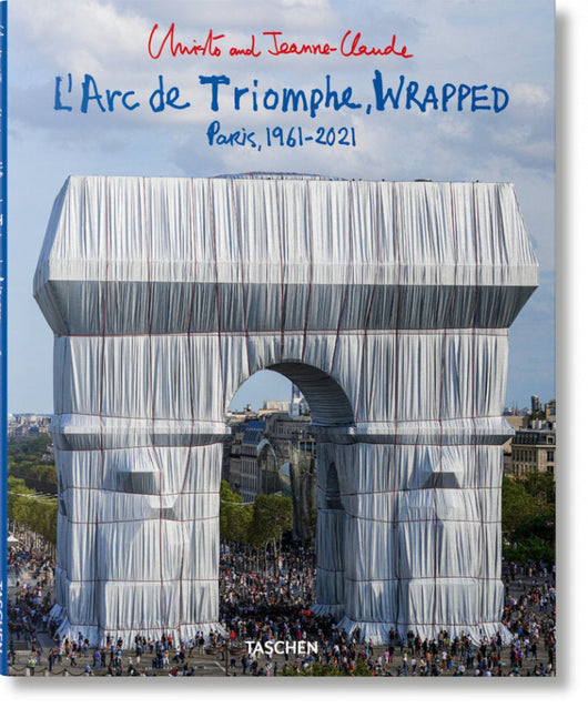 Christo And Jeanne-Claude. Larc De Triomphe Wrapped Libro