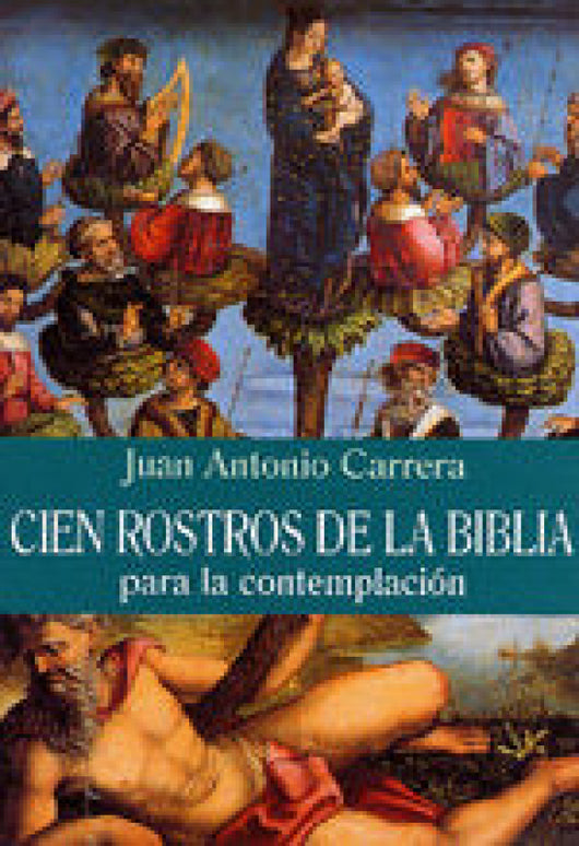 Cien Rostros De La Biblia Libro