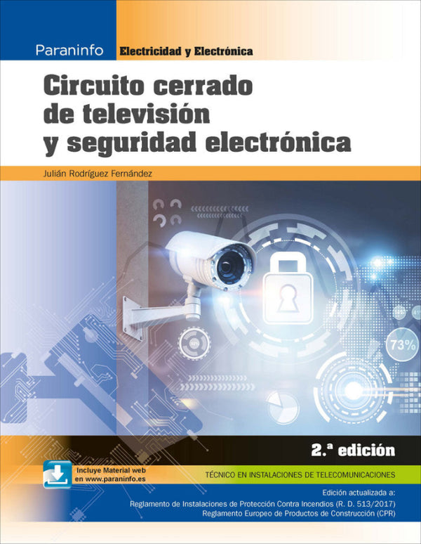 Circuito Cerrado De Televisión Y Seguridad Electrónica 2.ª Edición Libro