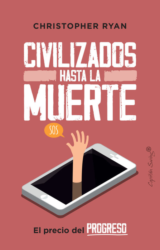 Civilizados Hasta La Muerte Libro