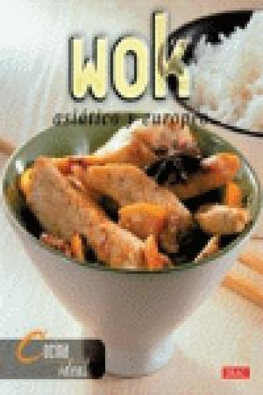 Cocina Ideal. Wok Asiático Y Europeo Libro