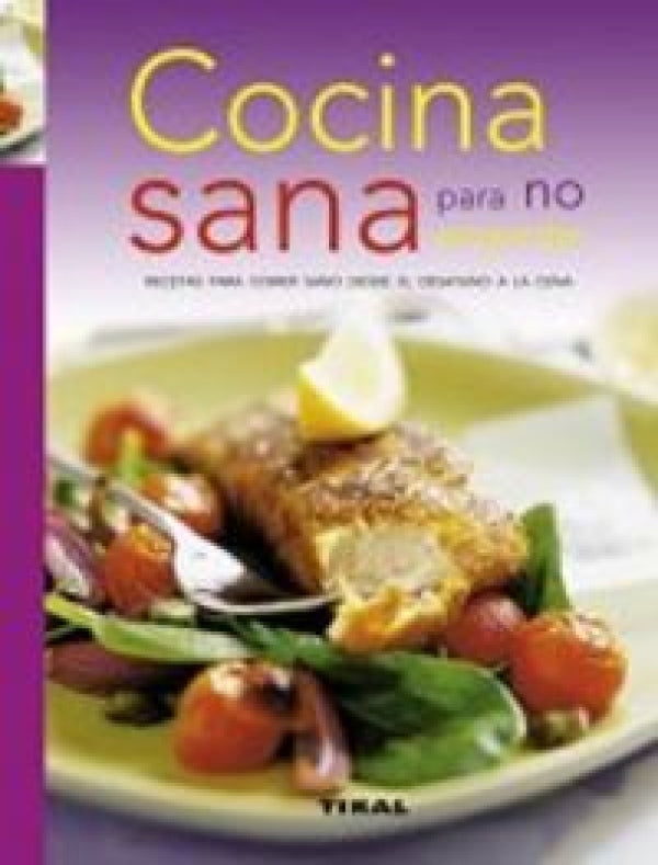 Cocina Sana Para No Engordar Libro