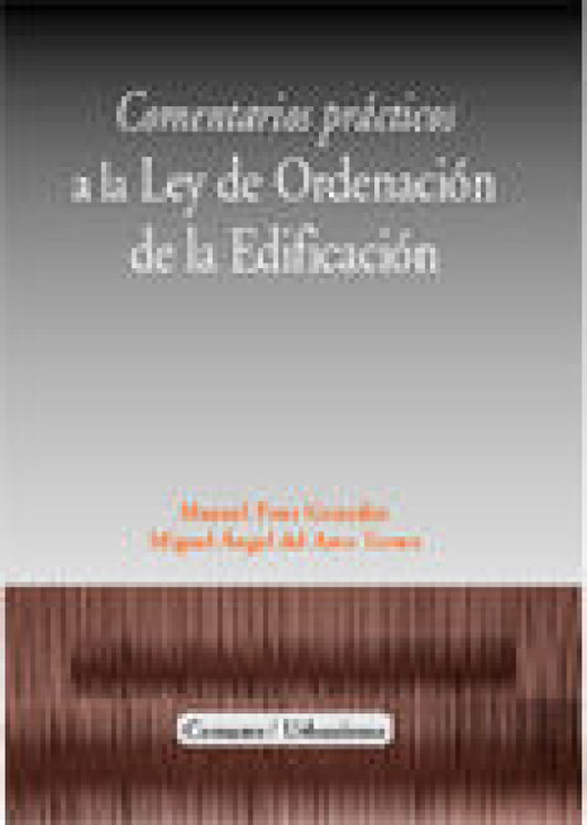 Comentarios Practicos Ley De Ordenacion La Edif Libro