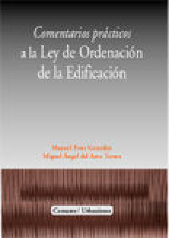 Comentarios Practicos Ley De Ordenacion La Edif Libro