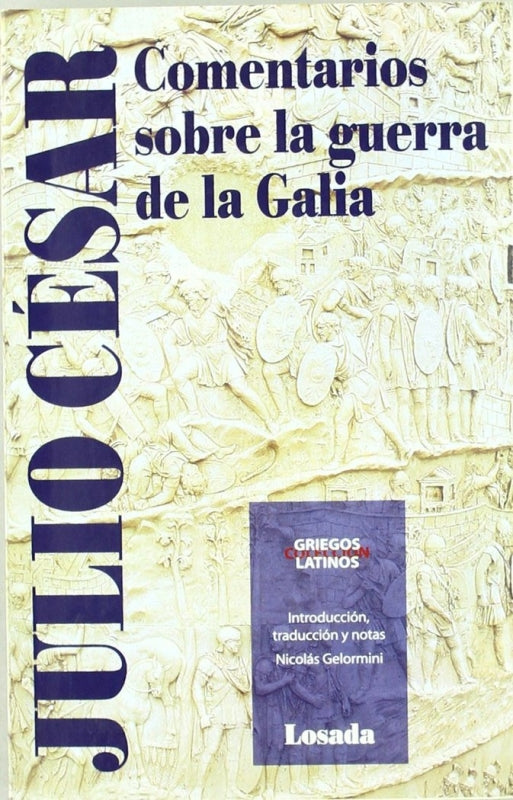 Comentarios Sobre La Guerra De Galia Libro