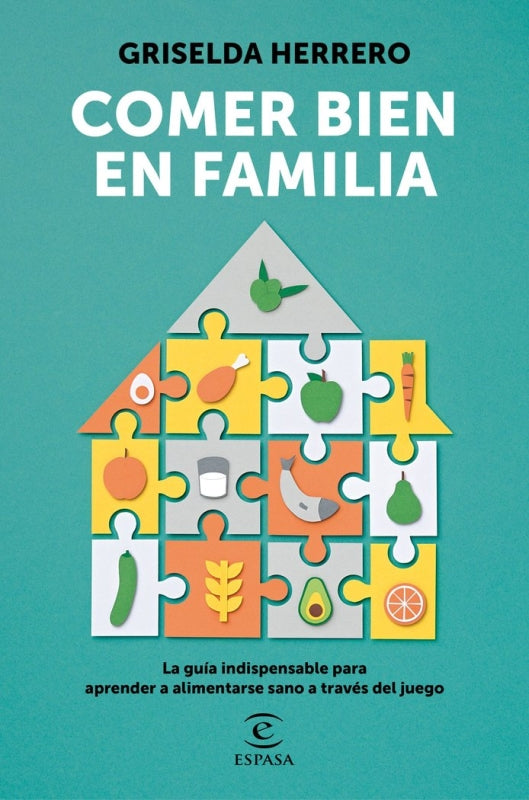 Comer Bien En Familia Libro