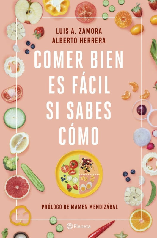 Comer Bien Es Fácil Si Sabes Cómo Libro