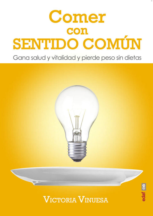 Comer Con Sentido Común Libro