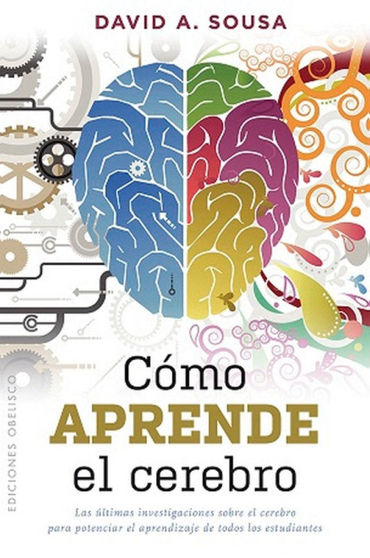 Cómo Aprende El Cerebro Libro