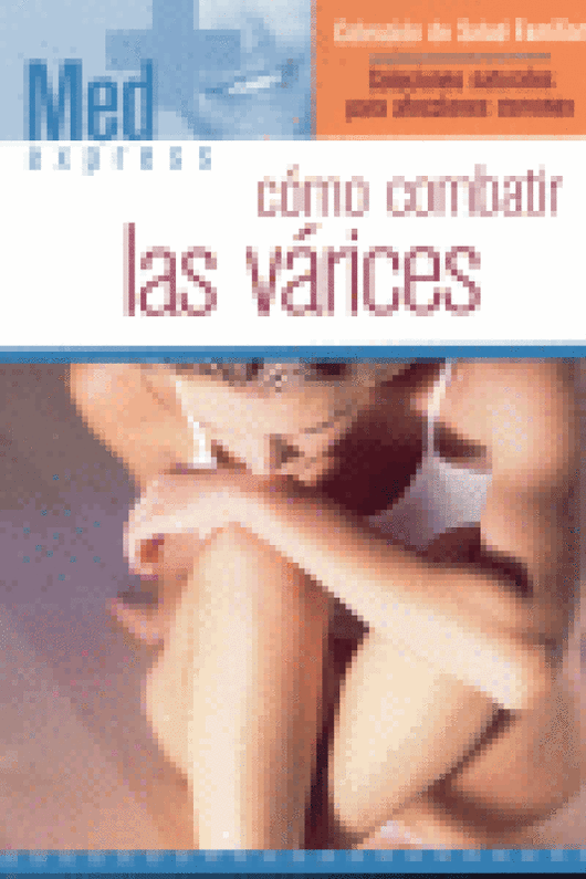 Como Combatir Las Varices Libro